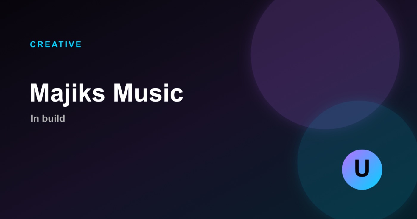 Majiks Music.
